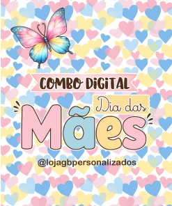 Combo Digital Dia das Mães 2024